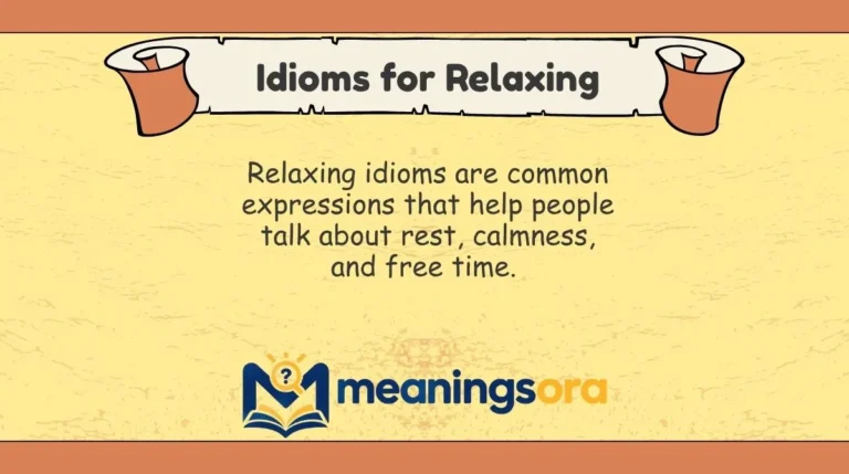Idioms for Relaxing