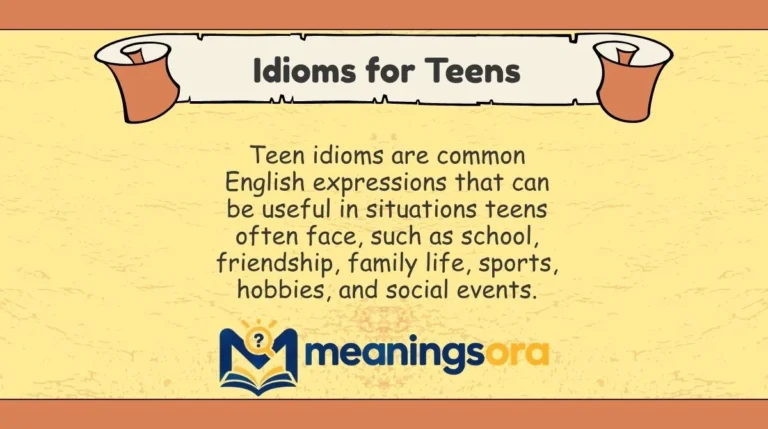 Idioms for TeensIdioms for Teens